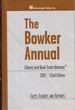 The Bowker Annual 2007: Library and Book Trade Almanac (Bowker Annual Library and Book Trade Almanac)