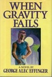 When Gravity Fails
