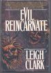 Evil Reincarnate (Review Copy)