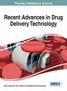 Recent Advances in Drug Delivery Technology (Advances in Medical Technologies and Clinical Practice)