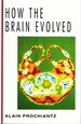 How the Brain Evolved