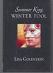 Summer King, Winter Fool