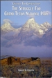 Crucible for Conservation: the Struggle for Grand Teton National Park