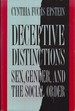 Deceptive Distinctions: Sex, Gender and the Social Order
