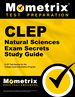 Clep Natural Sciences Exam Secrets Study Guide: Clep Test Review for the College Level Examination Program