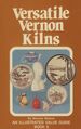 Versatile Vernon Kilns: an Illustrated Value Guide, Book II