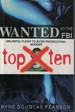 Top Ten; Wanted By the Fbi