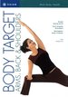 Body Target: Arms, Back & Shoulders