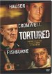 Tortured [WS]