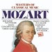 Masters of Classical Music, Vol. 1: Mozart