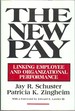 The New Pay: Linking Employee and Organizational Performance
