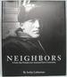Neighbors: a Forty-Year Portrait of an American Farm Community
