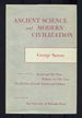 Ancient Science and Modern Civilization