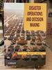 Disaster Operations and Decision Making