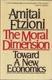 The Moral Dimension: Toward a New Economics