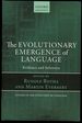 The Evolutionary Emergence of Language: Evidence and Inference