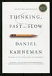 Thinking, Fast and Slow