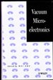 Vacuum Microelectronics