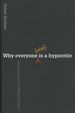 Why Everyone (Else) is a Hypocrite: Evolution and the Modular Mind