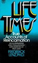 Lifetimes True Accounts of Reincarnation