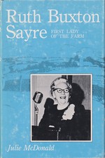 Ruth Buxton Sayre, First Lady of the Farm