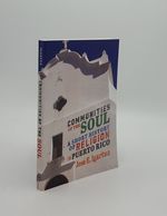 Communities of the Soul a Short History of Religion in Puerto Rico