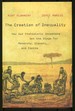 The Creation of Inequality: How Our Prehistoric Ancestors Set the Stage of Monarchy, Slaveyr