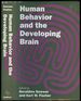 Human Behavior and the Developing Brain