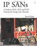 Ip Sans: a Guide to Iscsi, Ifcp, and Fcip Protocols for Storage Area Networks: a Guide to Iscsi, Ifcp, and Fcip Protocols for Storage Area Networks