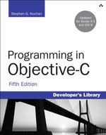 Programming in Objective-C (Developer's Library)