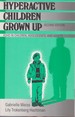 Hyperactive Children Grown Up