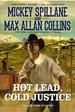 Hot Lead, Cold Justice (a Caleb York Western)
