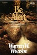 Be Alert (2 Peter, 2 & 3 John, Jude): Beware of the Religious Imposters