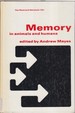Memory in Animals and Humans Some Comparisons and Their Theoretical Implications
