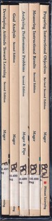The New Mager Library: V. 1. Analyzing Performance Problems V. 2. Developing Attitude Toward Learning V. 3. Goal Analysis V. 4. Measuring Instructional Results V. 5. Preparing Instructional Objectives