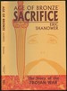 Sacrifice: Age of Bronze Volume 2 [Inscribed + Sketched Portrait By Shanower! ]