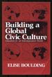 Building a Global Civic Culture: Education for an Interdependent World