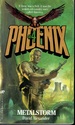 Phoenix #04: Metalstorm