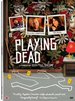 Playing Dead
