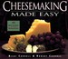 Cheesemaking Made Easy