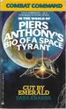 Cut By Emerald: in the World of Piers Anthony's Bio of a Space Tyrant (Combat Command No. 1)