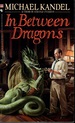 In Between Dragons