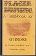 Placer Mining: a Hand-Book for Klondike and Other Miners and Prospectors