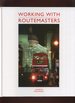 Working With Routemasters