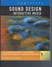 Exploring Sound Design for Interactive Media (Design Exploration Series)