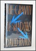 The Gravity of Shadows: a Novel