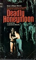 Deadly Honeymoon