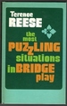 The Most Puzzling Situations in Bridge Play