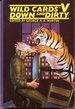 Down & Dirty (a Wild Cards Mosaic Novel, Wild Cards V)