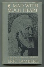 Mad With Much Heart: a Life of the Parents of Oscar Wilde